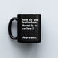 Carbon Minimal Mug - Depresso