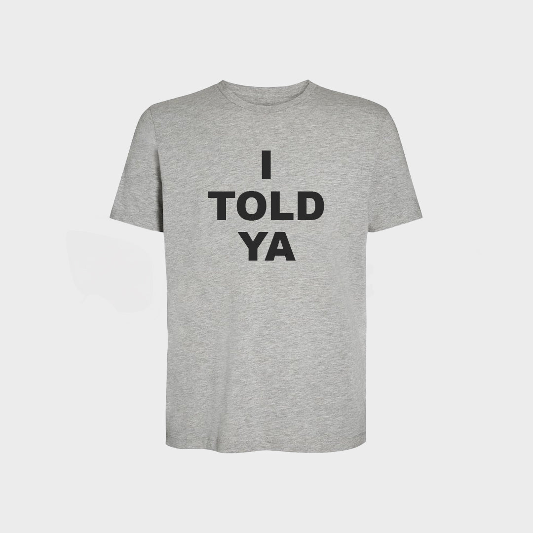 itoldya tshirt